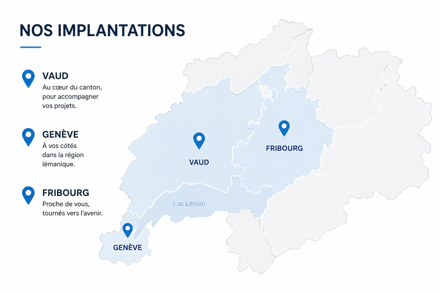 Carte des implantations mentionnant Vaud, Genève et Fribourg.